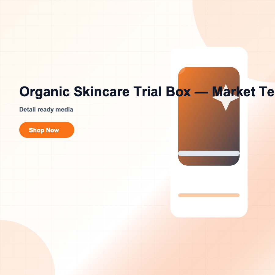 Organic Skincare Trial Box — Market Test